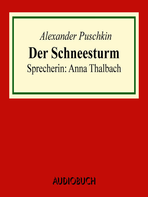 Title details for Der Schneesturm by Alexander Puschkin - Available